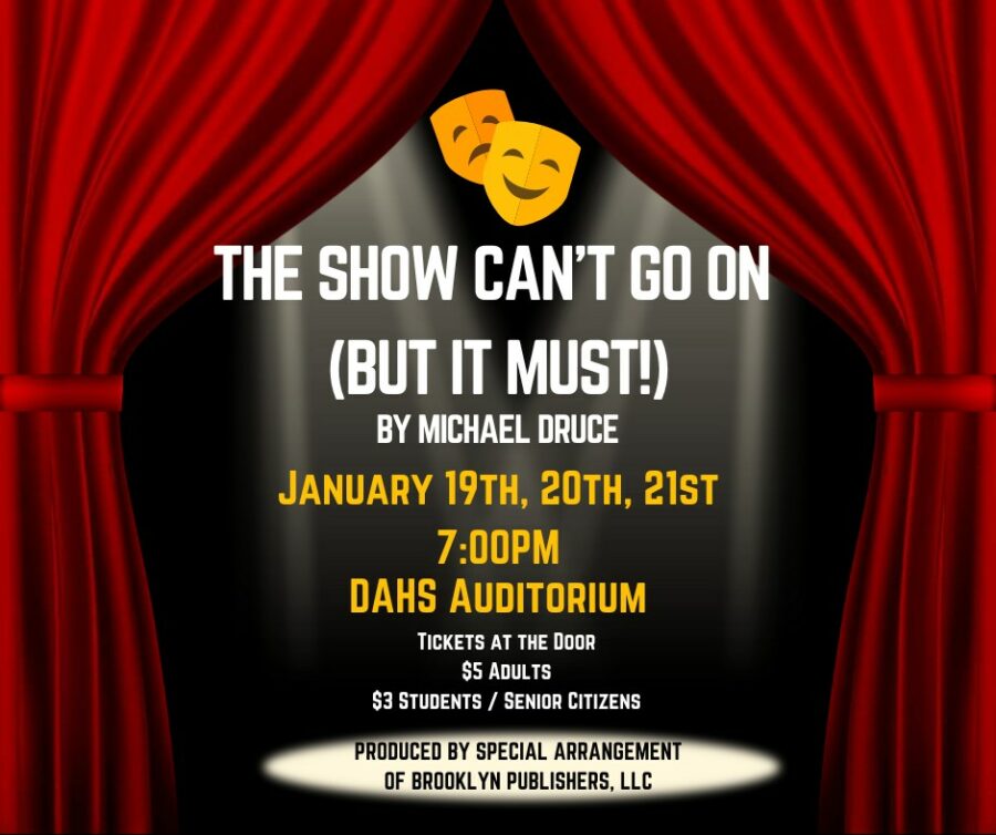 DAHS presents The Show Can't Go On, But it Must on January 19-21 – Connect FM | Local News Radio - Vimarsana News