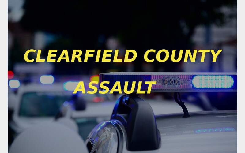 Clearfield County Man Faces Burglary, Assault Charges